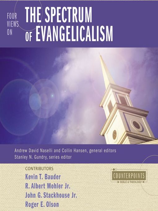 Title details for Four Views on the Spectrum of Evangelicalism by Kevin Bauder - Available